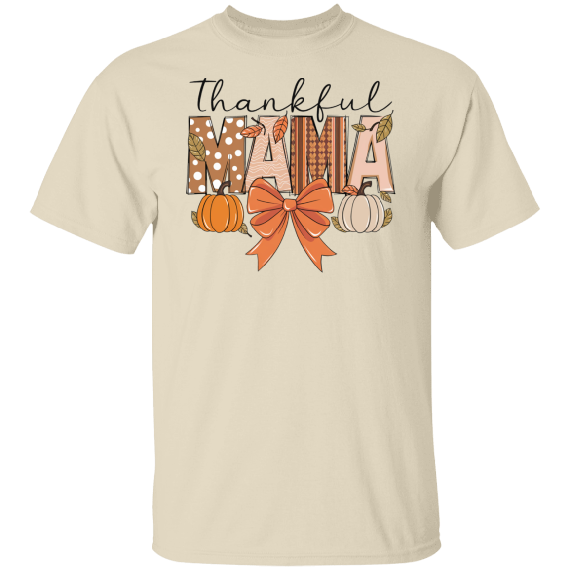 Thankful Mama T-shirt | Sweatshirt | Hoodie