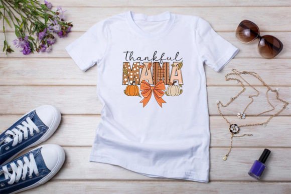 Thankful Mama T-shirt | Sweatshirt | Hoodie
