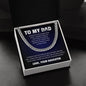 To My Dad | Thank You For The Love & Support - Cuban Link Chain